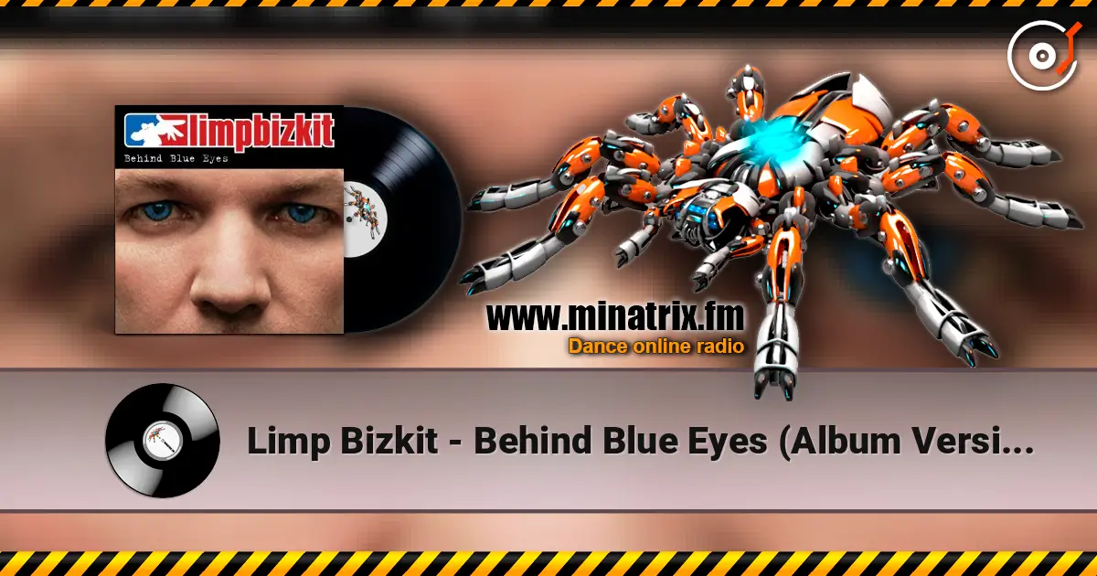 Limp Bizkit - Behind Blue Eyes (Album Version) online in hoher Qualität hören | Minatrix.FM