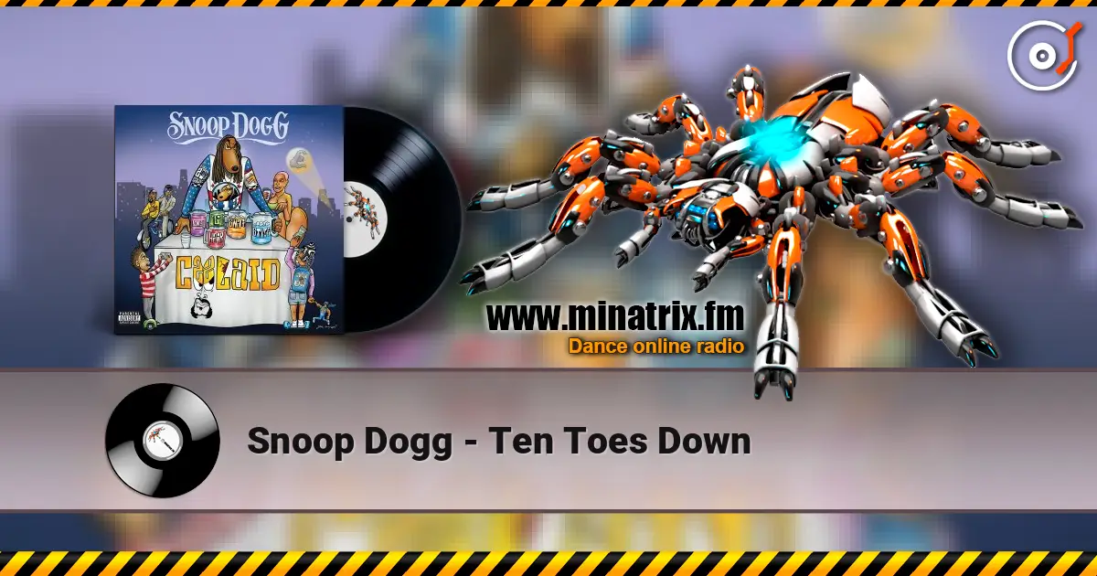 Snoop Dogg - Ten Toes Down online in hoher Qualität hören | Minatrix.FM