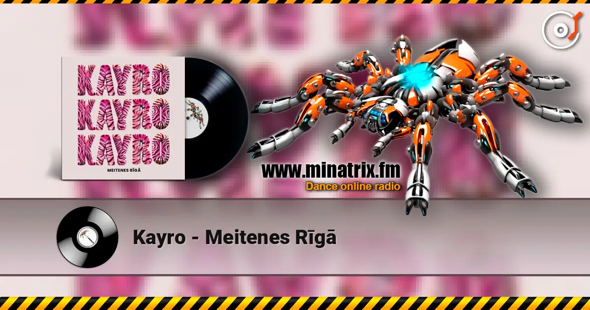 Kayro - Meitenes Rīgā online in hoher Qualität hören | Minatrix.FM