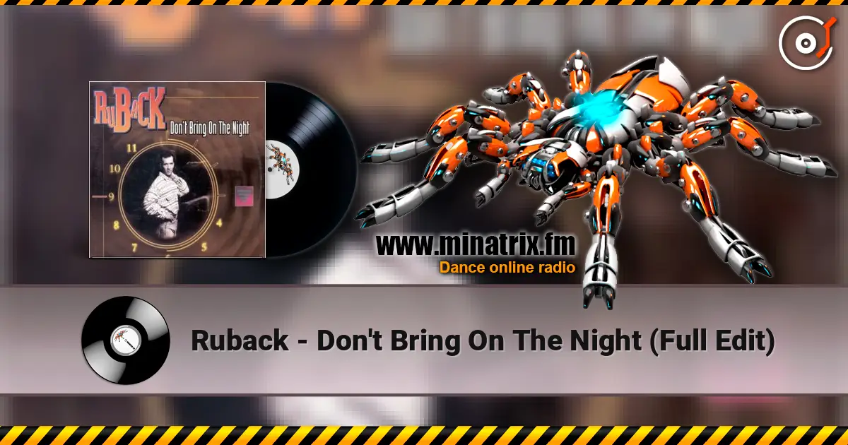 Ruback - Don't Bring On The Night (Full Edit) online in hoher Qualität hören | Minatrix.FM