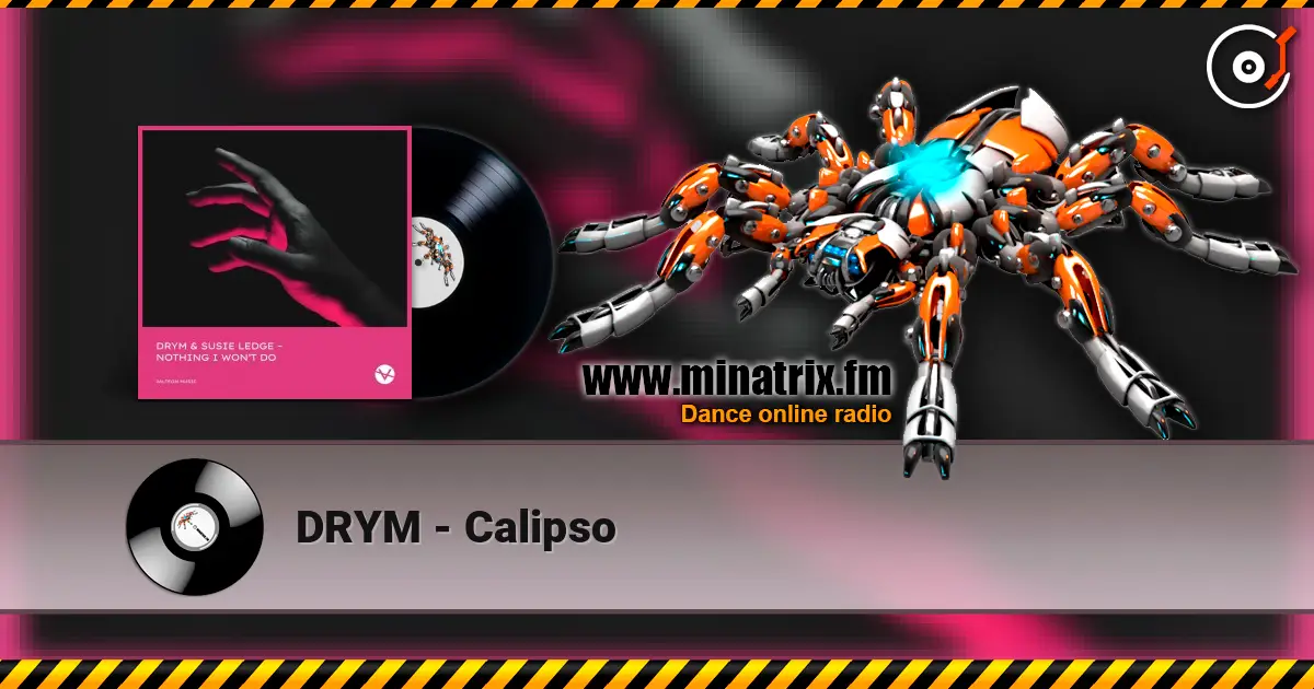 DRYM - Calipso online in hoher Qualität hören | Minatrix.FM