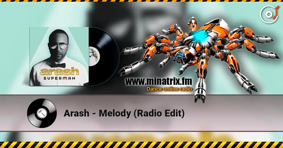 Arash - Melody (Radio Edit) online in hoher Qualität hören | Minatrix.FM