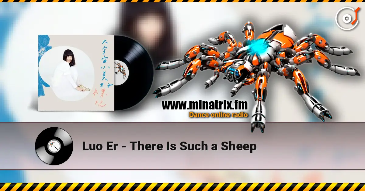 Luo Er - There Is Such a Sheep online in hoher Qualität hören | Minatrix.FM