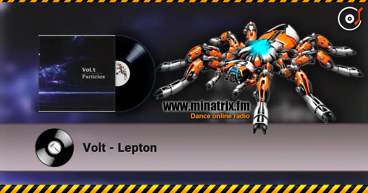 Volt - Lepton online in hoher Qualität hören | Minatrix.FM