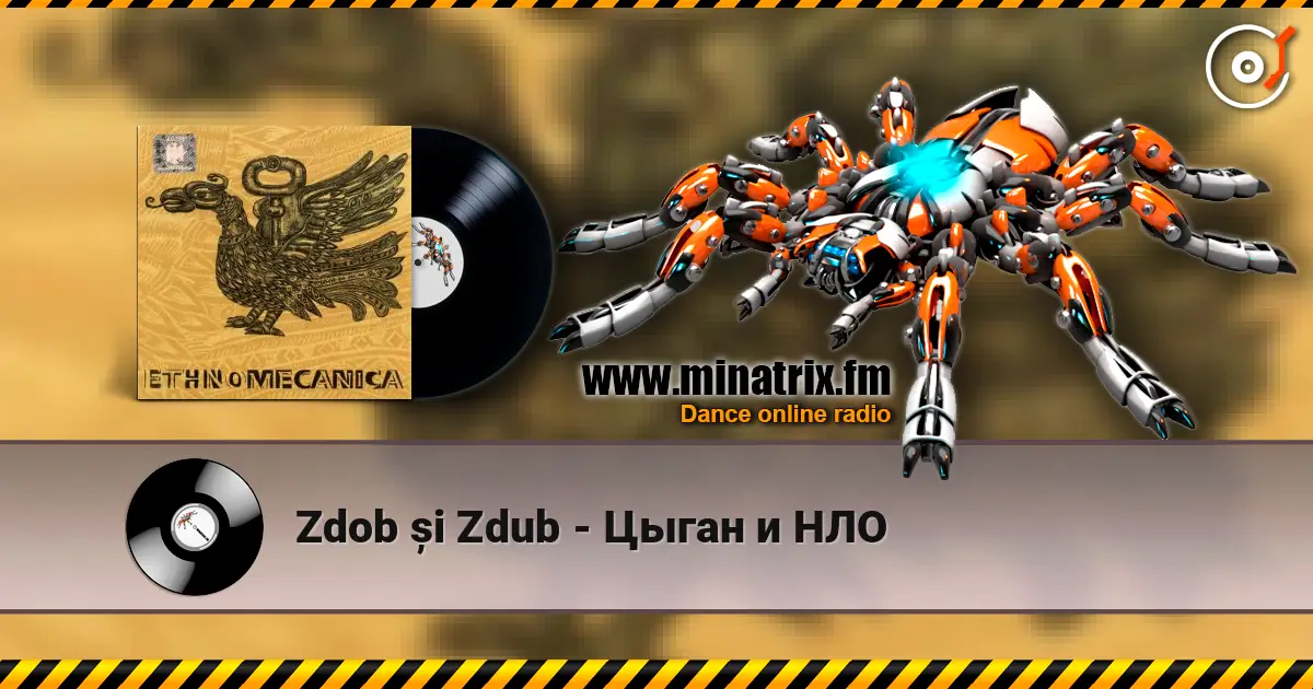 Zdob și Zdub - Цыган и НЛО online in hoher Qualität hören | Minatrix.FM