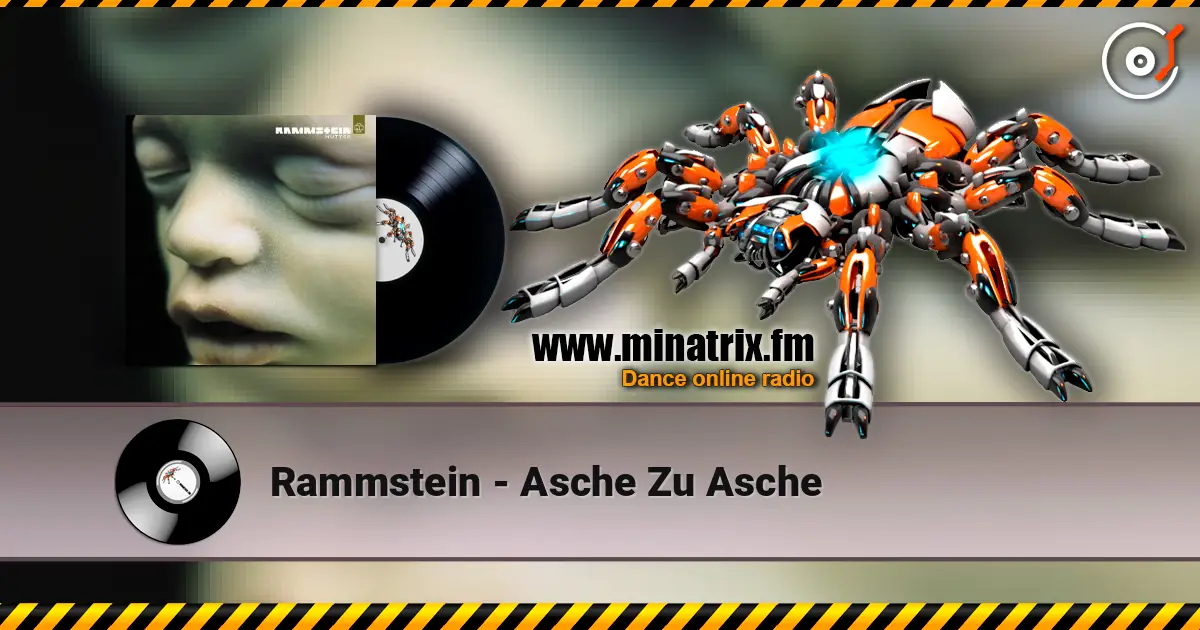 Rammstein - Asche Zu Asche online in hoher Qualität hören | Minatrix.FM