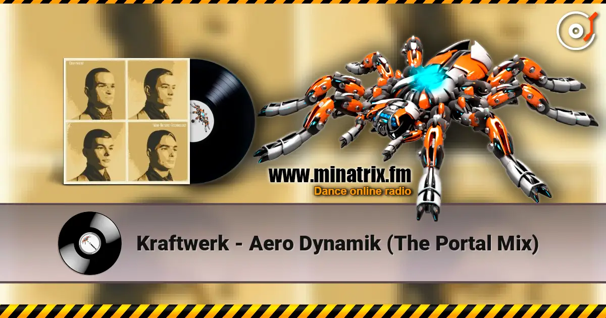Kraftwerk - Aero Dynamik (The Portal Mix) online in hoher Qualität hören | Minatrix.FM