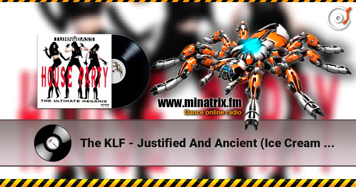 The KLF - Justified And Ancient (Ice Cream Men Edit) online in hoher Qualität hören | Minatrix.FM