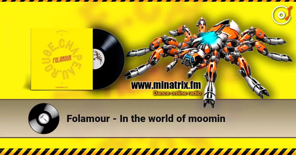 Folamour - In the world of moomin online in hoher Qualität hören | Minatrix.FM