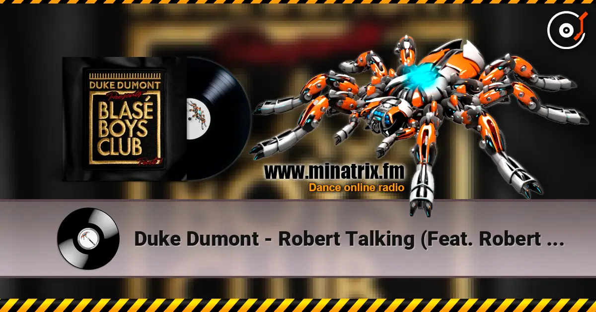Duke Dumont - Robert Talking (Feat. Robert Owens) online in hoher Qualität hören | Minatrix.FM