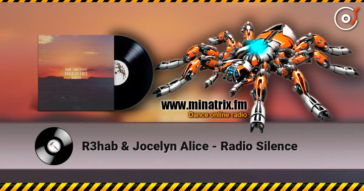 R3hab & Jocelyn Alice - Radio Silence online in hoher Qualität hören | Minatrix.FM