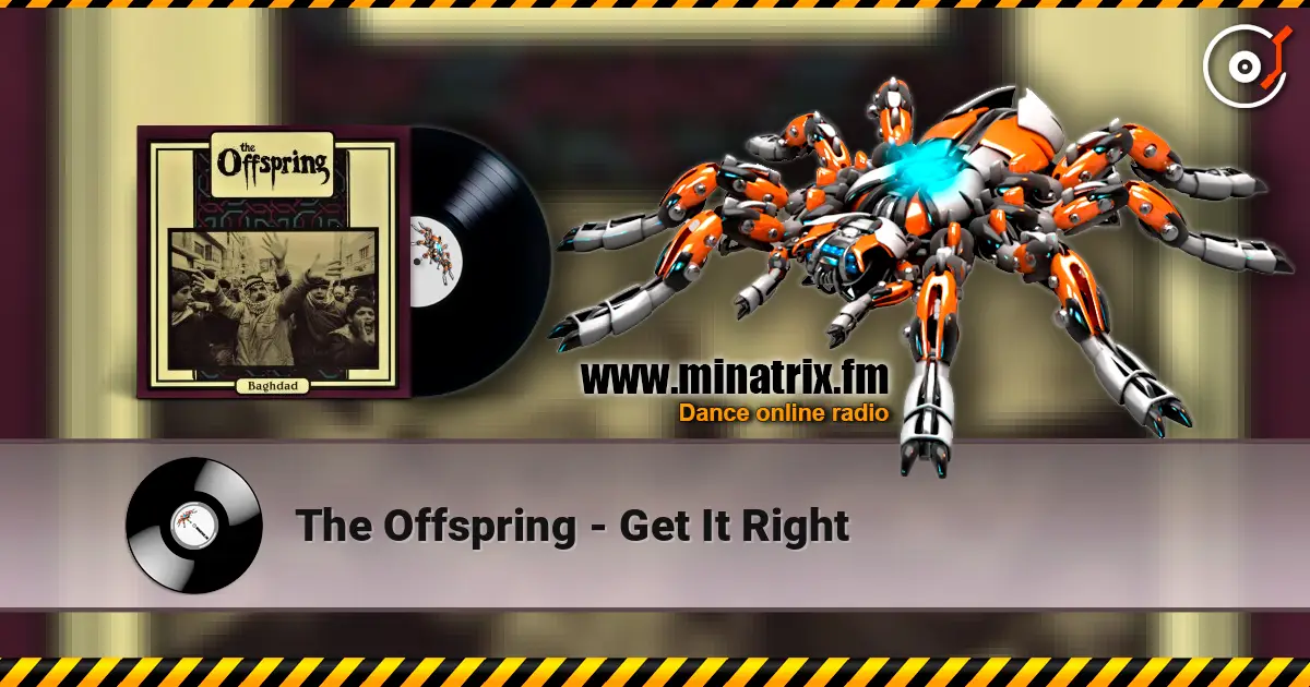 The Offspring - Get It Right online in hoher Qualität hören | Minatrix.FM