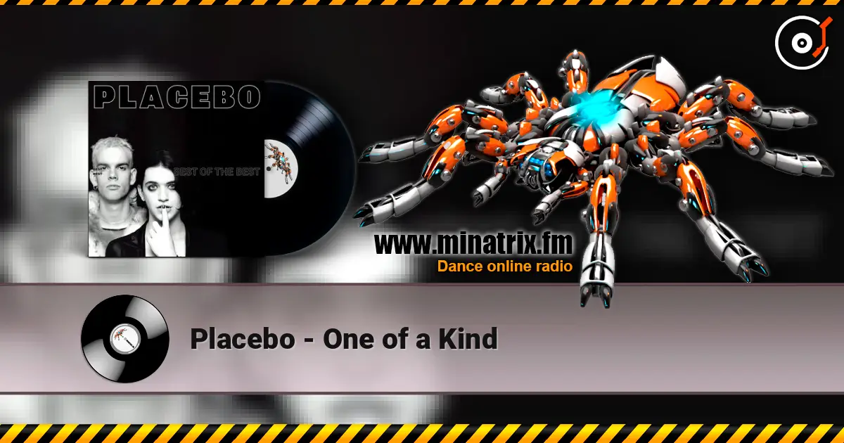 Placebo - One of a Kind online in hoher Qualität hören | Minatrix.FM