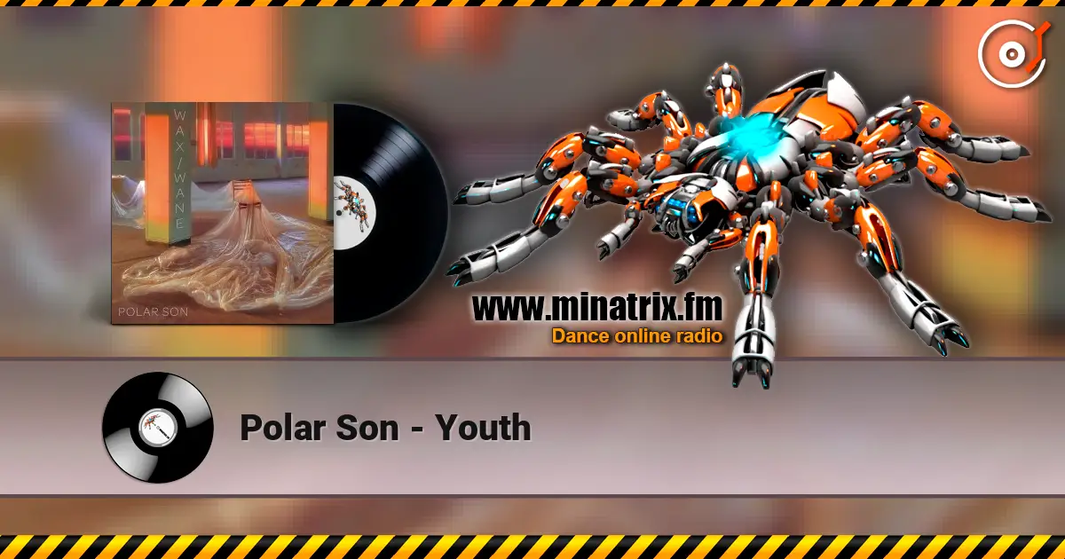Polar Son - Youth online in hoher Qualität hören | Minatrix.FM