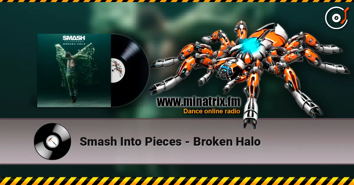 Smash Into Pieces - Broken Halo online in hoher Qualität hören | Minatrix.FM