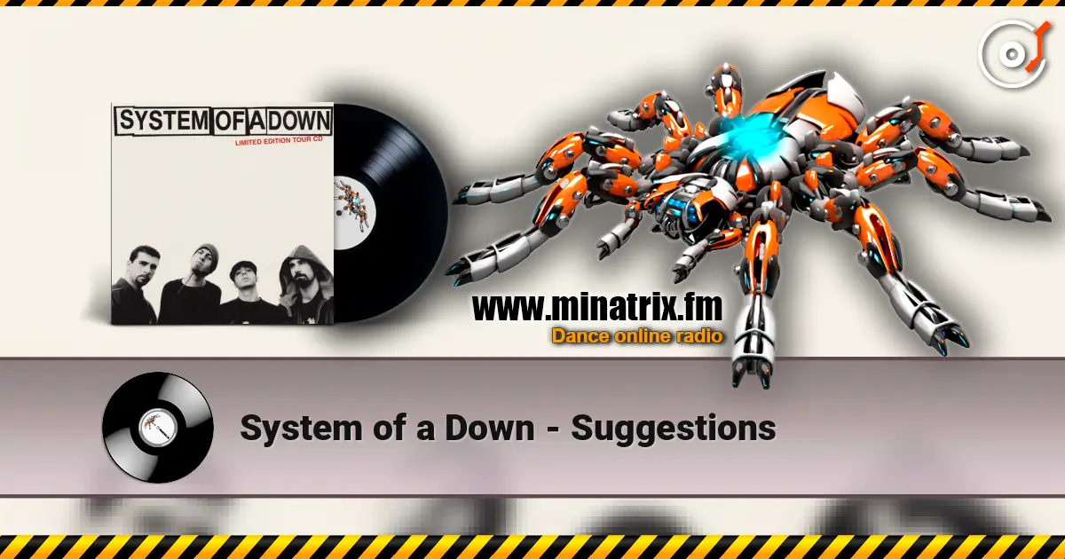 System of a Down - Suggestions online in hoher Qualität hören | Minatrix.FM