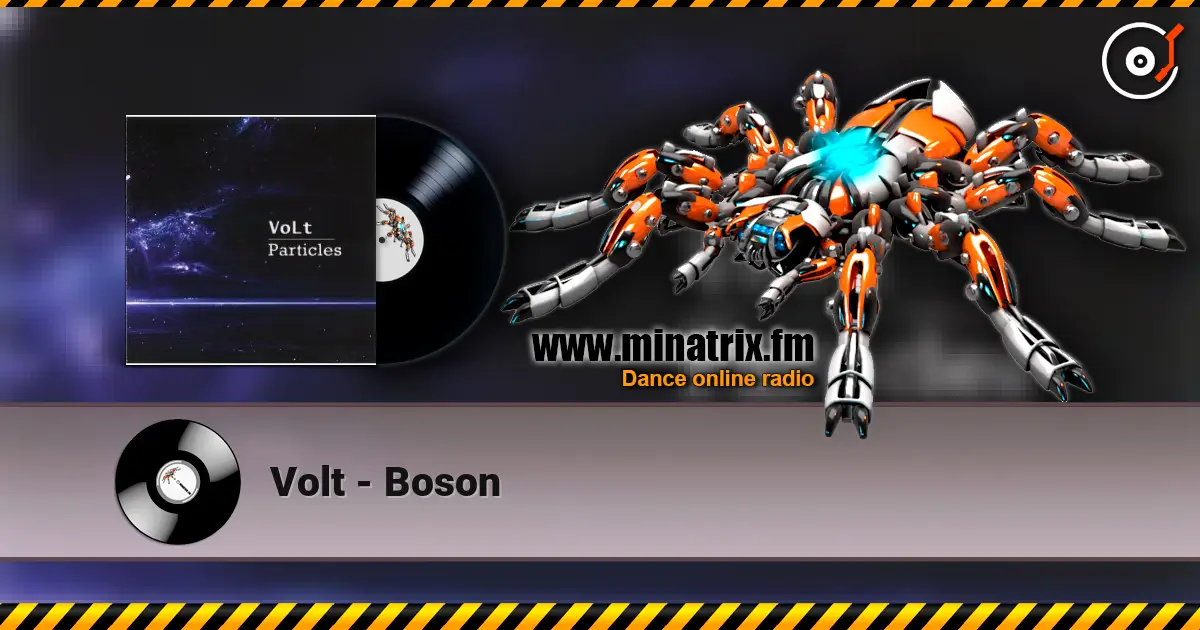 Volt - Boson online in hoher Qualität hören | Minatrix.FM