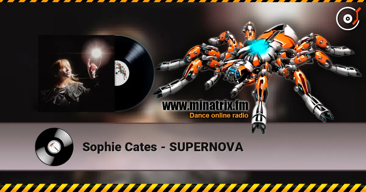 Sophie Cates - SUPERNOVA online in hoher Qualität hören | Minatrix.FM