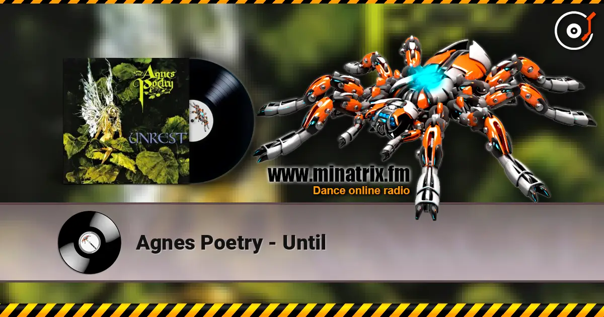 Agnes Poetry - Until online in hoher Qualität hören | Minatrix.FM