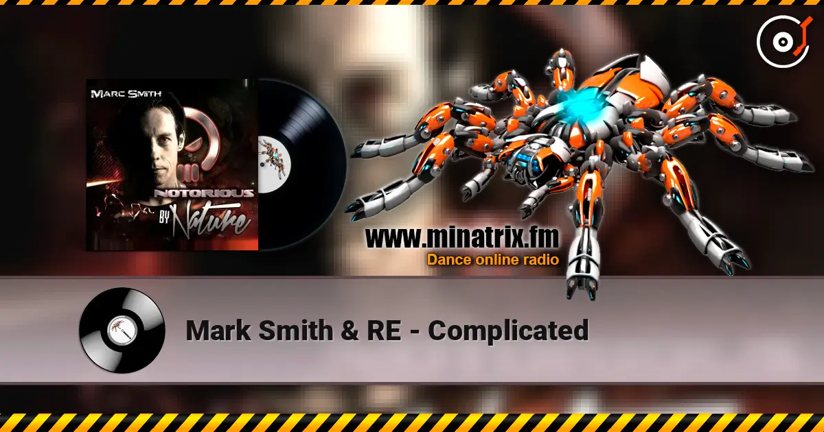 Mark Smith & RE - Complicated online in hoher Qualität hören | Minatrix.FM