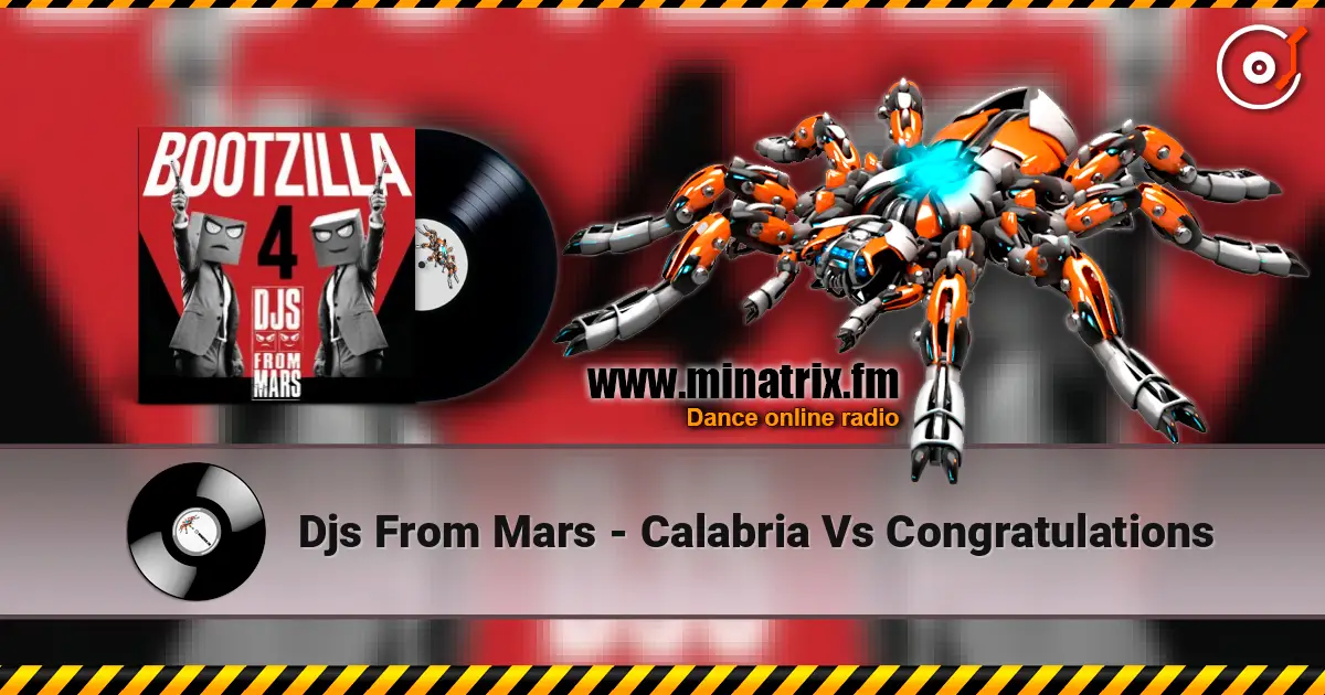 Djs From Mars - Calabria Vs Congratulations online in hoher Qualität hören | Minatrix.FM