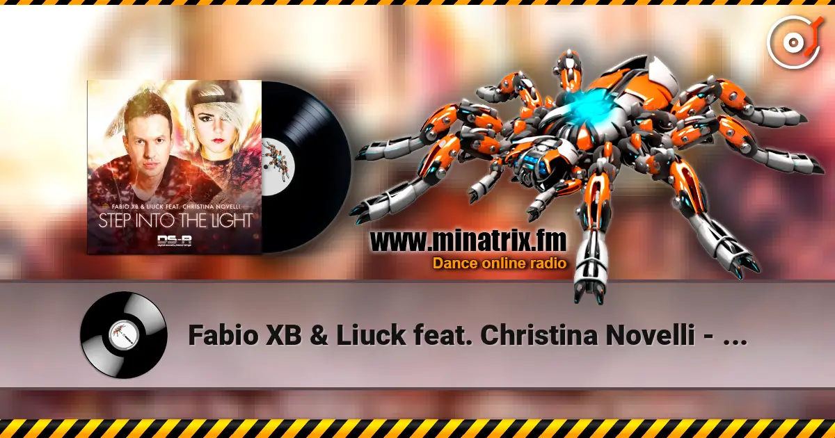 Fabio XB & Liuck feat. Christina Novelli - Step Into The Light online in hoher Qualität hören | Minatrix.FM