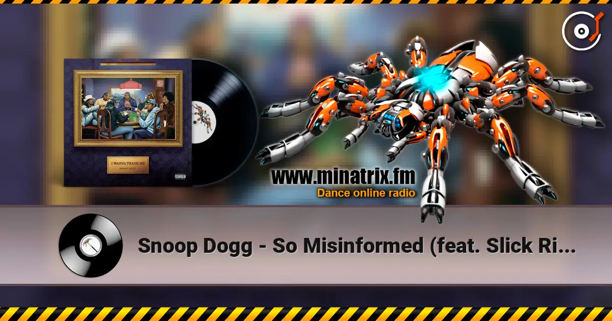 Snoop Dogg - So Misinformed (feat. Slick Rick) online in hoher Qualität hören | Minatrix.FM