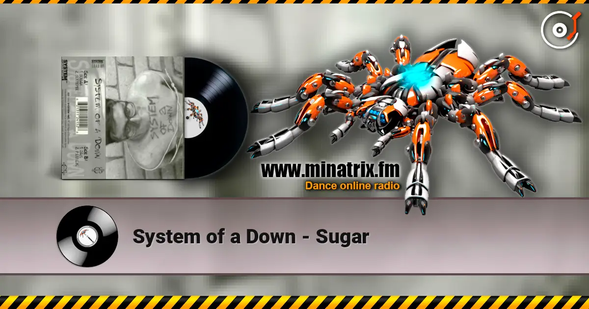 System of a Down - Sugar online in hoher Qualität hören | Minatrix.FM