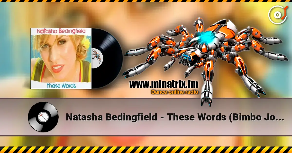 Natasha Bedingfield - These Words (Bimbo Jones Remix) online in hoher Qualität hören | Minatrix.FM