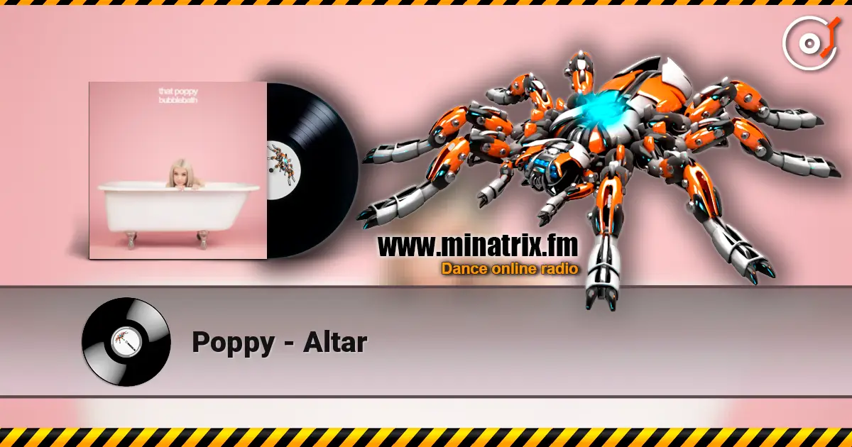 Poppy - Altar online in hoher Qualität hören | Minatrix.FM
