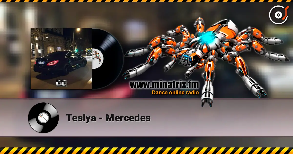 Teslya - Mercedes online in hoher Qualität hören | Minatrix.FM