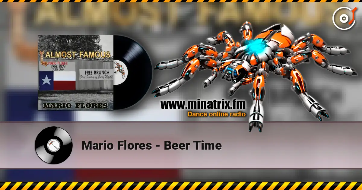 Mario Flores - Beer Time online in hoher Qualität hören | Minatrix.FM