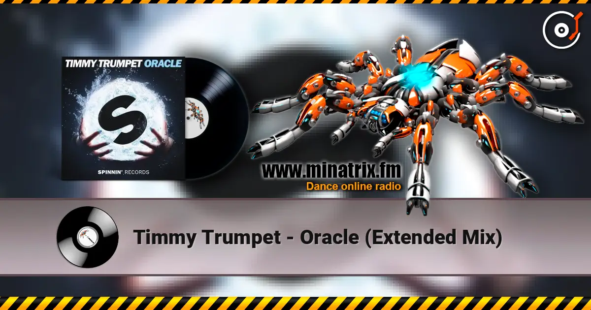 Timmy Trumpet - Oracle (Extended Mix) online in hoher Qualität hören | Minatrix.FM