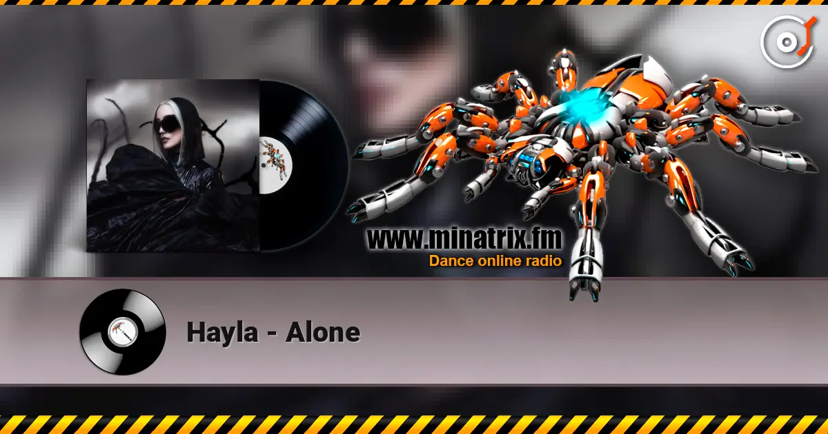 Hayla - Alone online in hoher Qualität hören | Minatrix.FM