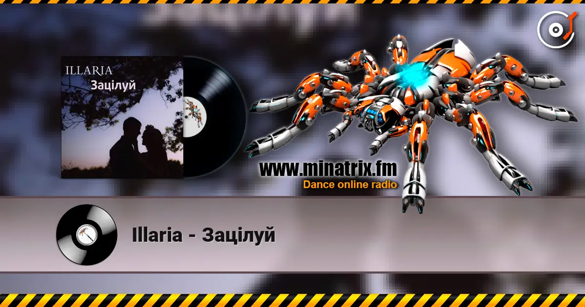 Illaria - Зацілуй online in hoher Qualität hören | Minatrix.FM