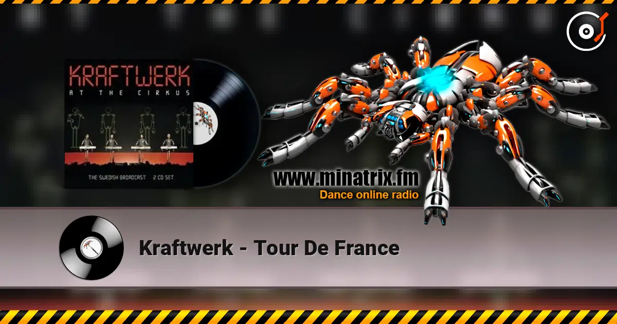 Kraftwerk - Tour De France online in hoher Qualität hören | Minatrix.FM