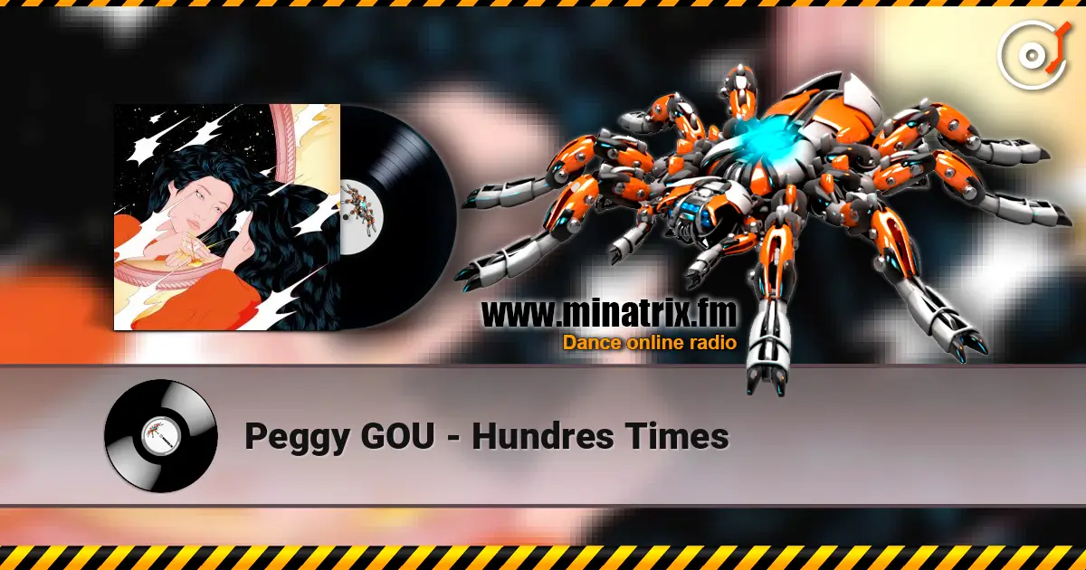 Peggy GOU - Hundres Times online in hoher Qualität hören | Minatrix.FM