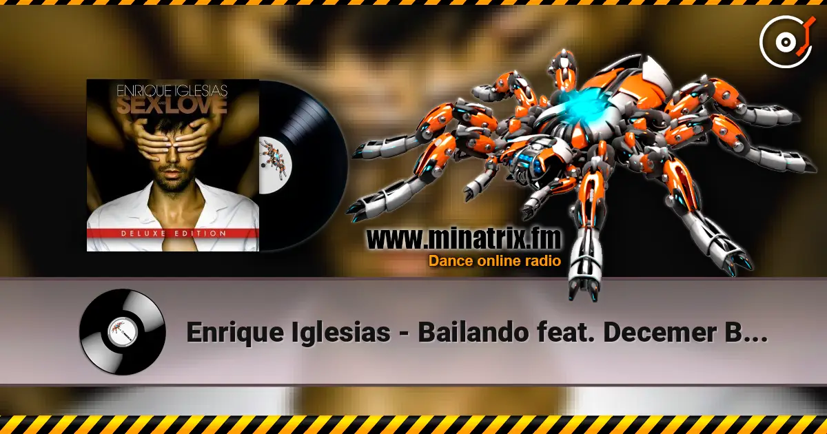 Enrique Iglesias - Bailando feat. Decemer Bueno & Gente de Zona online in hoher Qualität hören | Minatrix.FM
