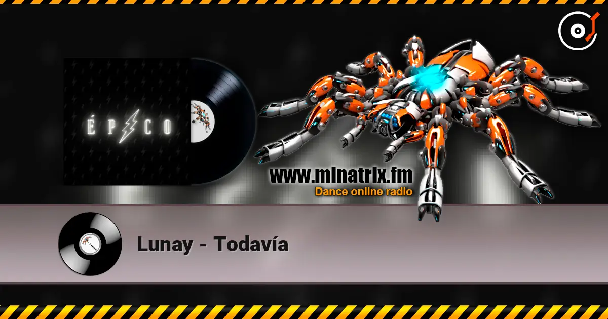 Lunay - Todavía online in hoher Qualität hören | Minatrix.FM