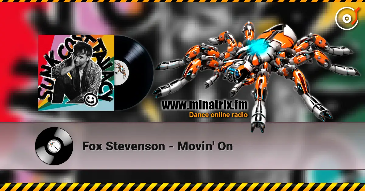 Fox Stevenson - Movin' On online in hoher Qualität hören | Minatrix.FM