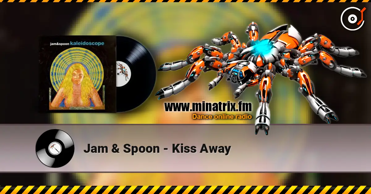 Jam & Spoon - Kiss Away online in hoher Qualität hören | Minatrix.FM