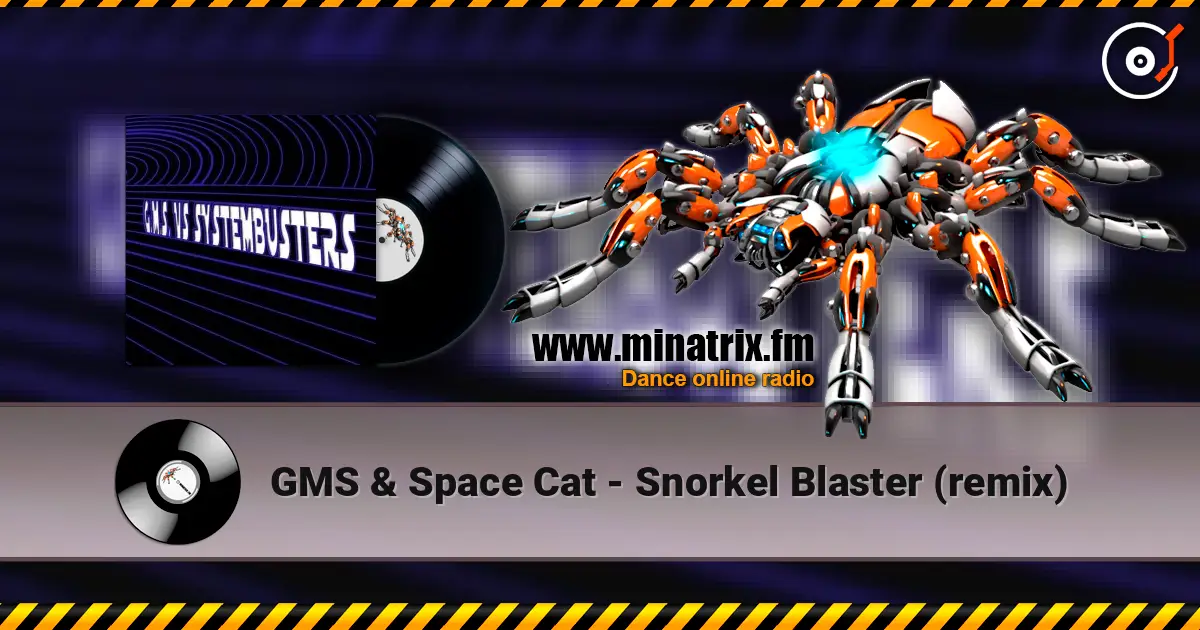 GMS & Space Cat - Snorkel Blaster (remix) online in hoher Qualität hören | Minatrix.FM