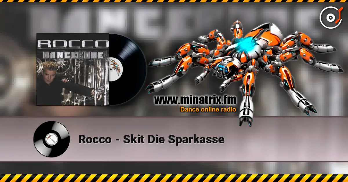 Rocco - Skit Die Sparkasse online in hoher Qualität hören | Minatrix.FM
