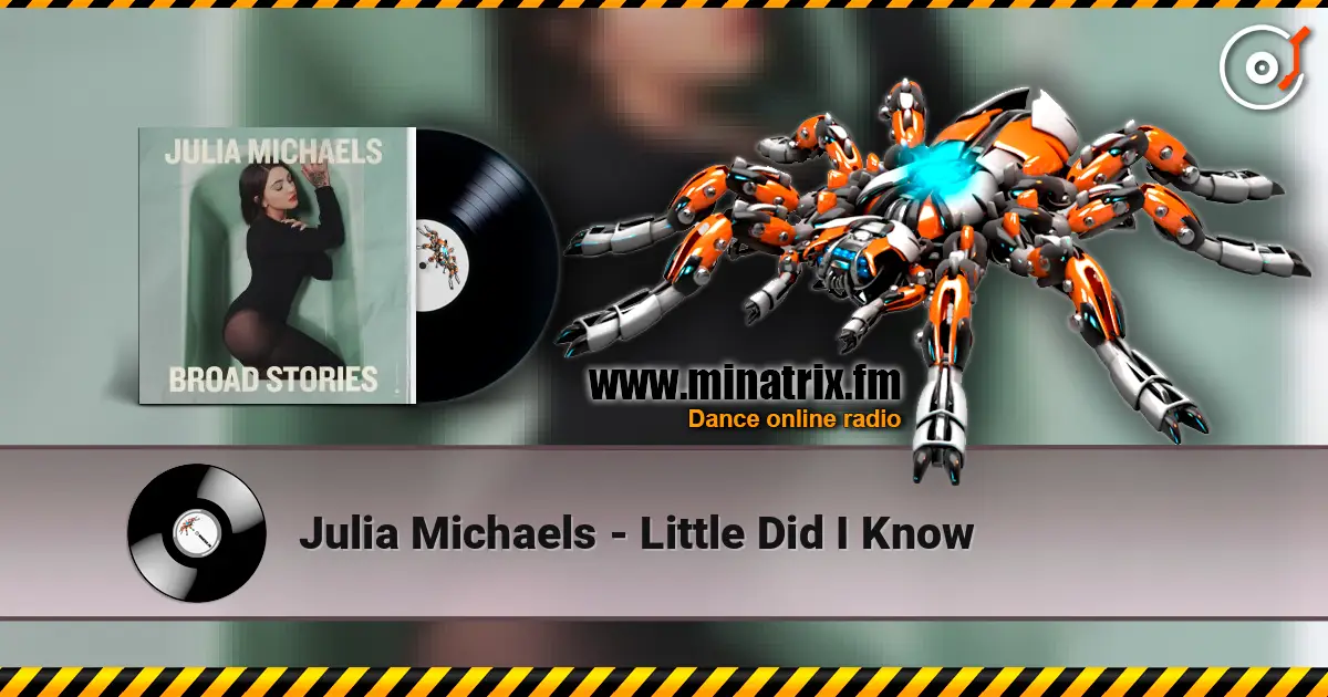 Julia Michaels - Little Did I Know online in hoher Qualität hören | Minatrix.FM
