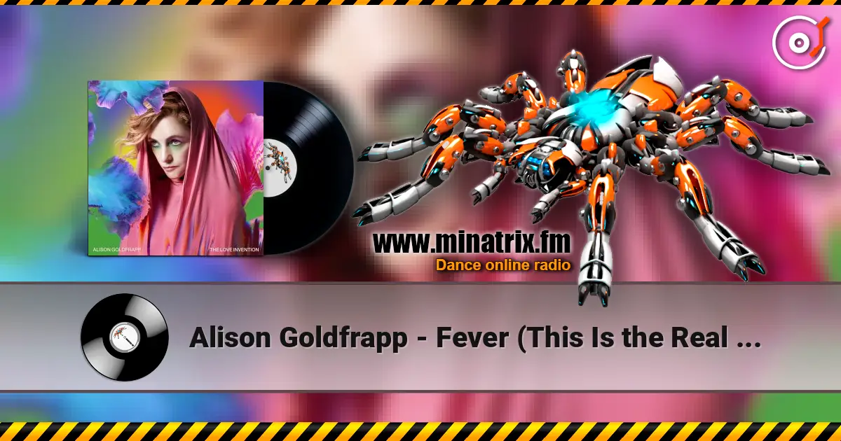 Alison Goldfrapp - Fever (This Is the Real Thing) online in hoher Qualität hören | Minatrix.FM