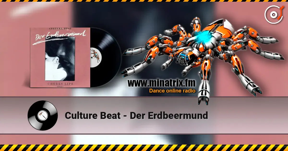 Culture Beat - Der Erdbeermund online in hoher Qualität hören | Minatrix.FM