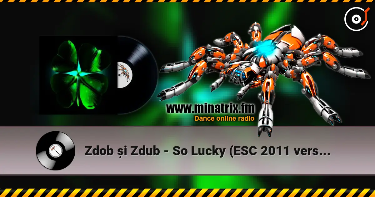 Zdob și Zdub - So Lucky (ESC 2011 version) online in hoher Qualität hören | Minatrix.FM