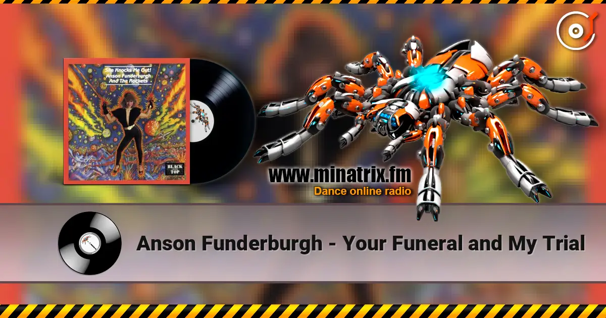 Anson Funderburgh - Your Funeral and My Trial online in hoher Qualität hören | Minatrix.FM