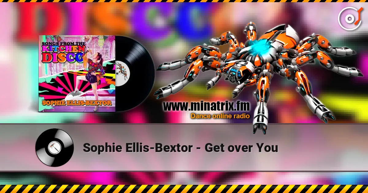 Sophie Ellis-Bextor - Get over You online in hoher Qualität hören | Minatrix.FM