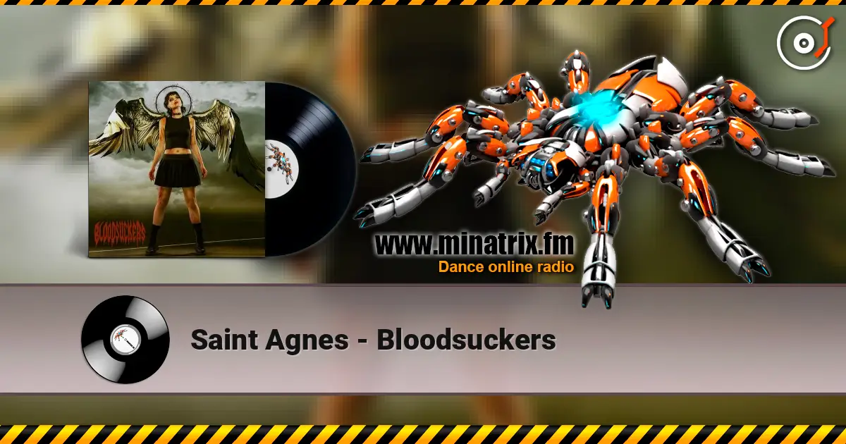 Saint Agnes - Bloodsuckers online in hoher Qualität hören | Minatrix.FM